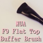 MUA F9 Flat Top Buffer Brush (a.k.a. Πινέλο για κοψίματα!)