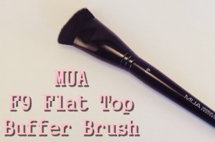 MUA F9 Flat Top Buffer Brush (a.k.a. Πινέλο για κοψίματα!)